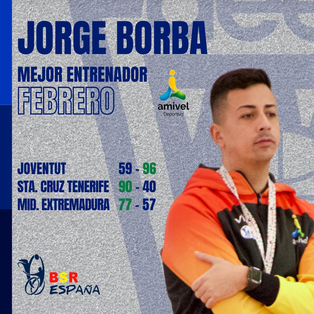 Jorge Borba, Mejor Entrenador del Mes de Febrero-Trofeo AEEB de la Superliga BSR