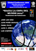 GLOBAL CONFERENCE 2014: “HACIA LA COPA DEL MUNDO 2014”