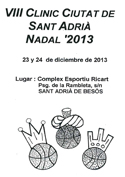 VIII CLINIC CIUTAT DE SANT ADRIA. NADAL 2013