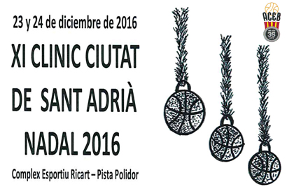 XI Clinic Ciutat de Sant Adriá. Nadal 2016