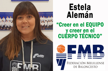 Estela Alemán: “Creer en el EQUIPO y creer en el CUERPO TÉCNICO”