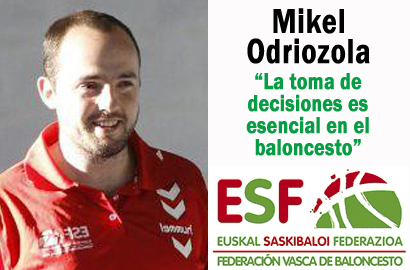 Mikel Odriozola: “La toma de decisiones es esencial en el baloncesto”