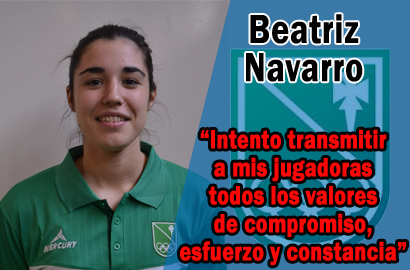 Beatriz Navarro – Mann Filter: “Intento transmitir a mis jugadoras compromiso, esfuerzo, dedicación y constancia”