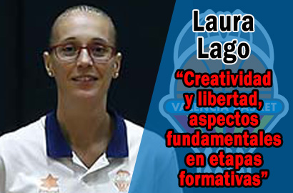 Laura Lago – Valencia Basket: “La creatividad y la libertad son aspectos fundamentales en etapas formativas”