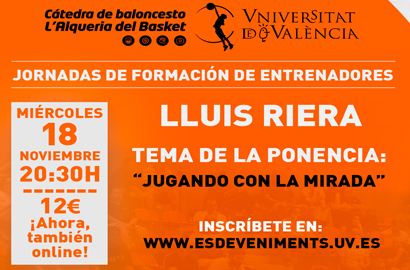 2ª Jornada de Formación de Entrenadores. Cátedra de Baloncesto L’AlqueriaVBC & UV