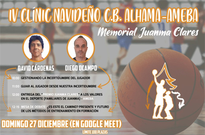 IV Clínic de Navidad del C.B. Alhama – AMEBA “Memorial Juanma Clares”