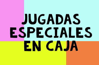 Jugadas Especiales (y III)