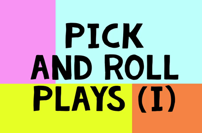 Pick and Roll Plays (I)