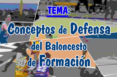 Conceptos de Defensa del Baloncesto de Formación