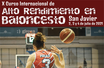 X Curso Internacional de Alto Rendimiento en Baloncesto