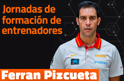 Jornadas de Formación de Entrenadores con FERRÁN PIZCUETA