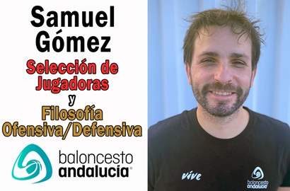 Proceso de Selección de Jugadoras y Filosofía Ofensiva/Defensiva por SAMUEL GÓMEZ (FAB)