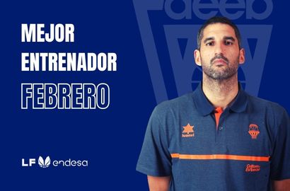 Rubén Burgos Mejor Entrenador del Mes de Febrero-Trofeo AEEB Liga Femenina Endesa