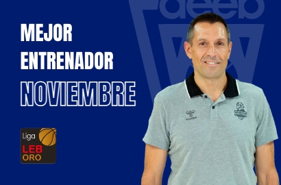Natxo Lezkano Mejor Entrenador del Mes de Noviembre-Trofeo AEEB LEB Oro