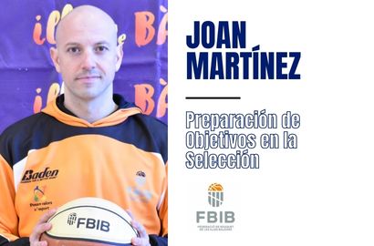 Preparación de Objetivos en la Selección por JOAN MARTÍNEZ (FBIB)