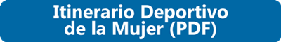 Proyecto Itinerario Deportivo de la Mujer