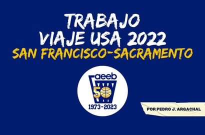 Trabajo Viaje USA 2022 SAN FRANCISCO-SACRAMENTO (CALIFORNIA) por Pedro J. Argachal