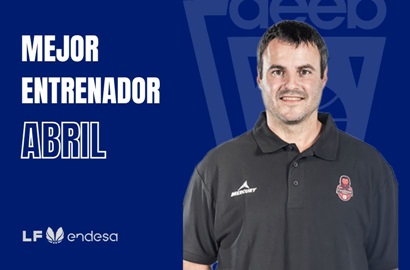 Carlos Cantero Mejor Entrenador del Mes de Abril-Trofeo AEEB Liga Femenina Endesa