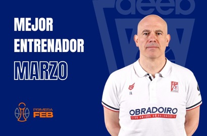 Félix Alonso Mejor Entrenador del Mes de Marzo-Trofeo AEEB Primera FEB