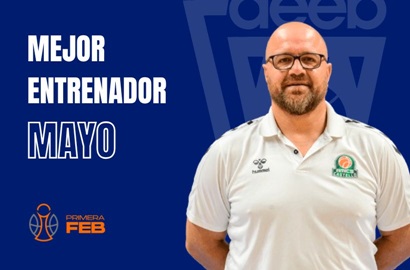 Frederic Castelló Mejor Entrenador del Mes de Mayo-Trofeo AEEB Primera FEB