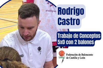 Trabajo de Conceptos en 5×0 con 2 balones por RODRIGO CASTRO (FBCyL)