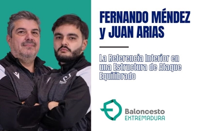 La Referencia Interior en una Estructura de Ataque Equilibrado por FERNANDO MÉNDEZ y JUAN ARIAS (FExB)